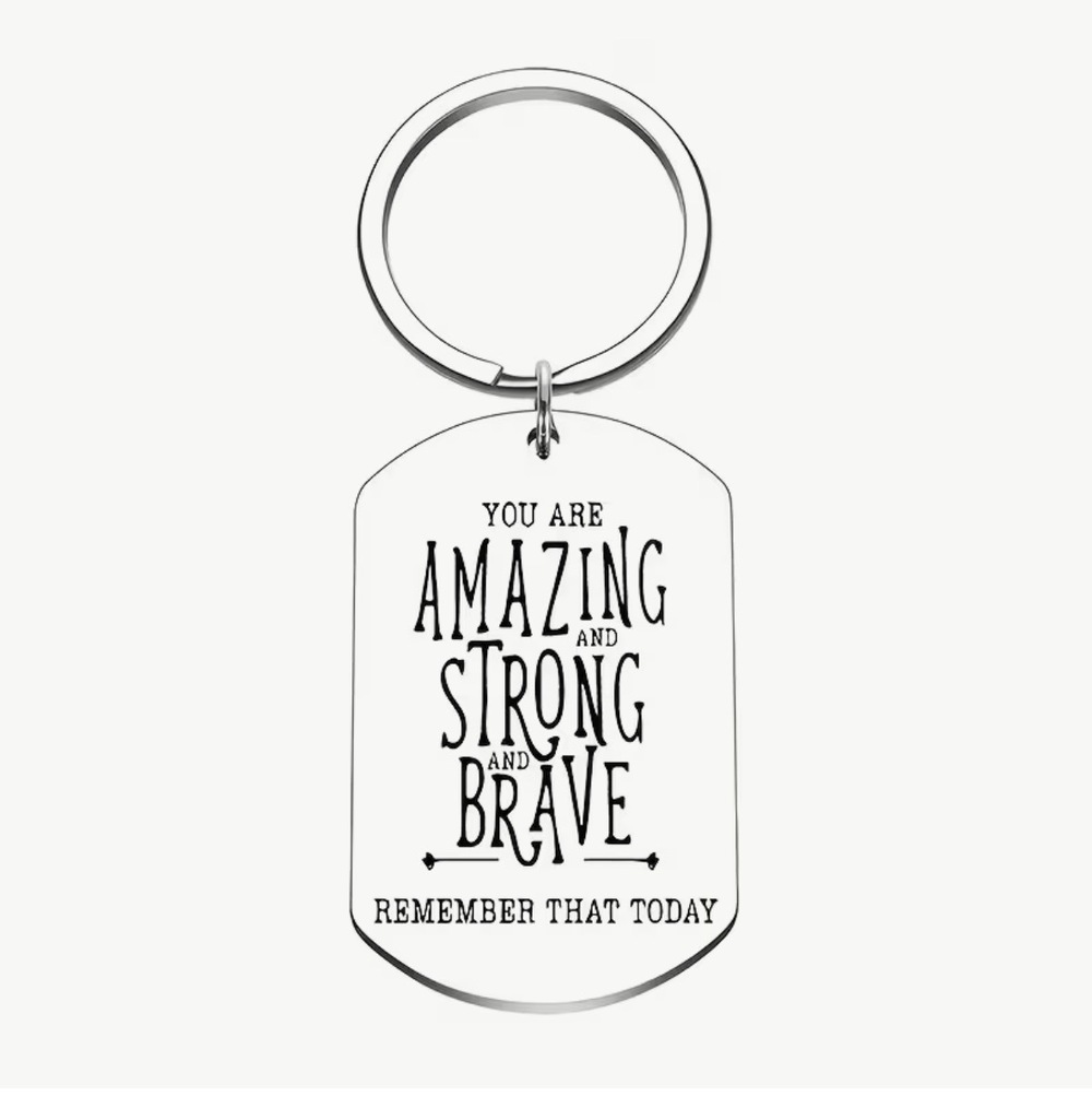 3/$25 You Are Amazing And Strong And Brave Remember That Today Keychain NEW